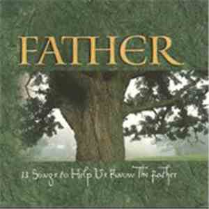 Various - Why We Worship: Father