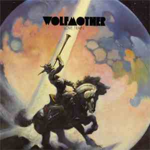 Wolfmother - Love Train
