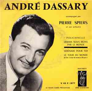André Dassary Accompagné Par Pierre Spiers Et Son Orchestre - Polichinelle  ...