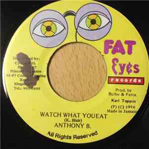 Anthony B - Watch What You Eat