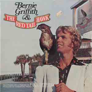 Bernie Griffith - Bernie Griffith & The Red Tail Hawk