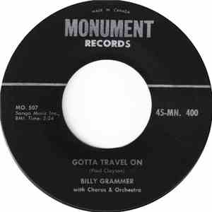 Billy Grammer - Gotta Travel On / Chasing A Dream