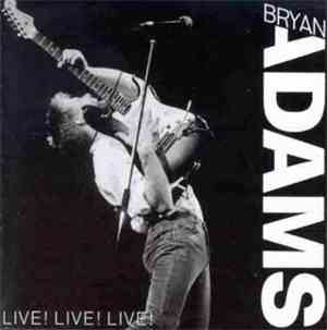 Bryan Adams - Live! Live! Live!
