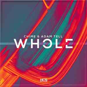 Chime  & Adam Tell  - Whole
