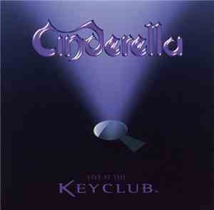 Cinderella  - Live At The Key Club