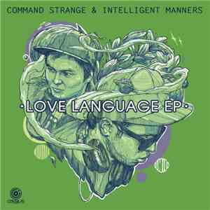 Command Strange & Intelligent Manners - Love Language EP
