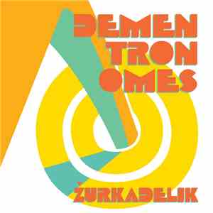 Dementronomes - Žurkadelik