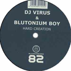 DJ Virus & Blutonium Boy - Hard Creation