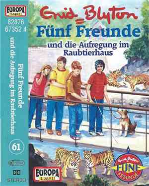 Enid Blyton - Fünf Freunde Und Die Aufregung Im Raubtierhaus