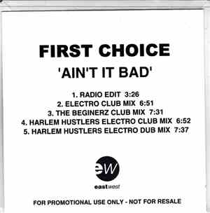 First Choice - Ain't It Bad