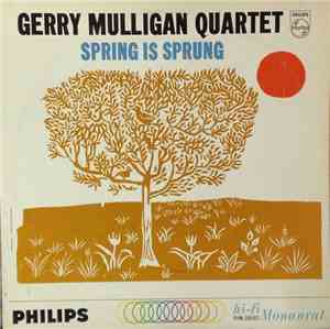 Gerry Mulligan Quartet - Spring Is Sprung
