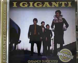 I Giganti - Grandi Successi
