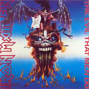 Iron Maiden - The Evil That Men Do