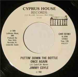 Jimmy Coyle - Puttin' Down The Bottle Once Again