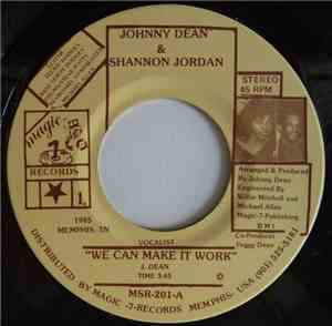 Johnny Dean & Shannon Jordan - We Can Make It Work