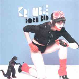 Krumble - Born Bad