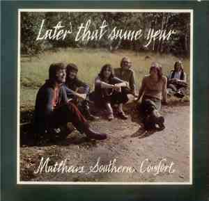 Matthews Southern Comfort - Later That Same Year
