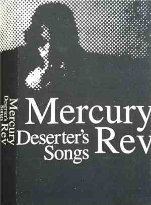 Mercury Rev - Deserter's Songs
