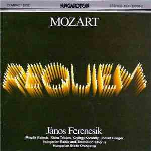 Mozart - János Ferencsik, Hungarian State Orchestra, Hungarian Radio And Te ...