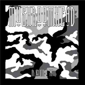 Mushroomhead - Remix