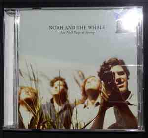 Noah And The Whale - The First Days Of Spring