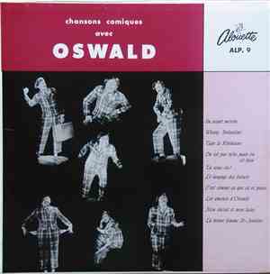 Oswald  - Chansons Comiques Avec Oswald