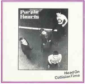 Purple Hearts - Head On Collision Time