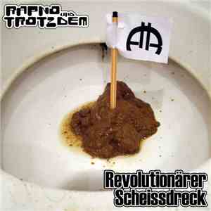 rApNO, trotzdem - Revolutionärer Scheissdreck