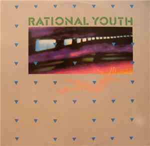 Rational Youth - Rational Youth