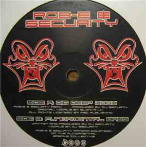Rob-E & Security - Dig Deep 2003 / Fundamental Bass