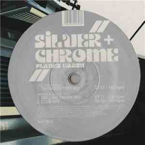 Silver & Chrome - Planet Earth
