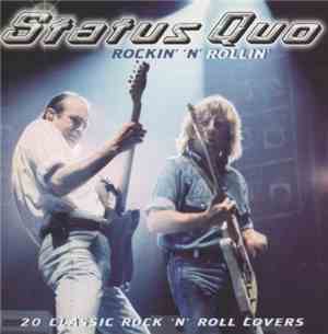 Status Quo - Rockin' 'N' Rollin' (20 Classic Rock 'N' Roll Covers)