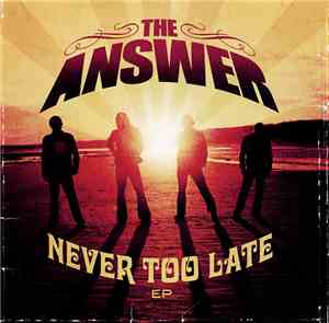 The Answer  - Never Too Late EP