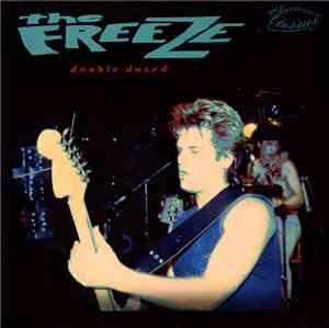 The Freeze - Double Dosed