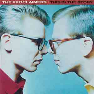 The Proclaimers - This Is The Story - Collectors Edition