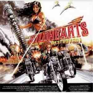 The Wildhearts - The Wildhearts Must Be Destroyed