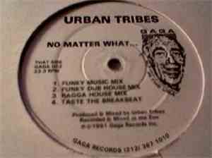 Urban Tribes - No Matter What...
