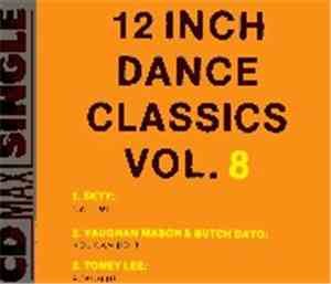 Various - 12 Inch Dance Classics Vol. 8