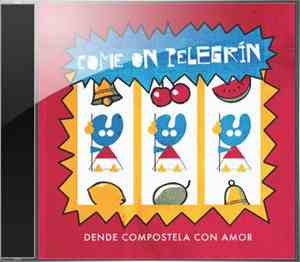 Various - Come On Pelegrin Dende Compostela Con Amor