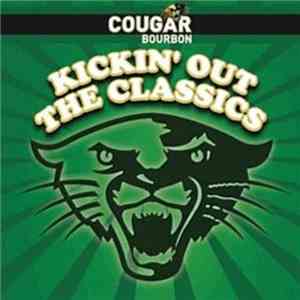 Various - Cougar Bourbon - Kickin' Out The Classics