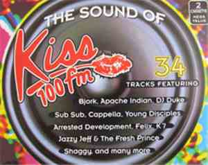 Various - The Sound Of Kiss 100 FM