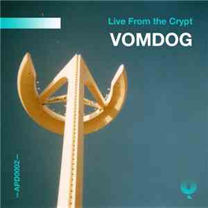 Vomdog - Live From The Crypt