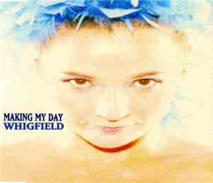 Whigfield - Making My Day