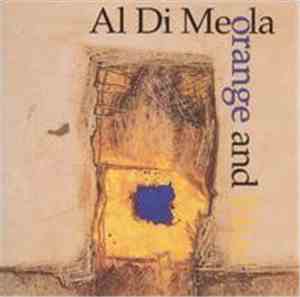 Al Di Meola - Orange And Blue