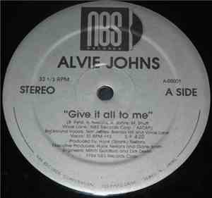 Alvie Johns - Give It All To Me