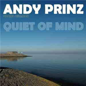 Andy Prinz With Naama Hillman - Quiet Of Mind