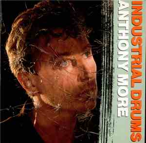 Anthony More - Industrial Drums