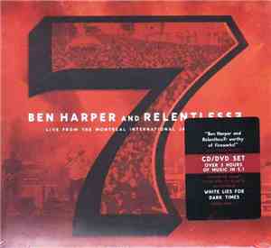 Ben Harper And Relentless7 - Live From The Montreal International Jazz Festival