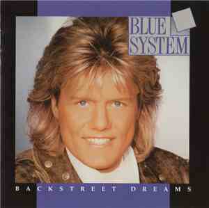 Blue System - Backstreet Dreams