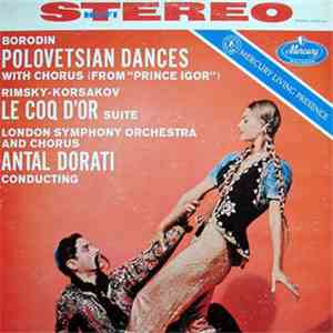 Borodin, Rimsky-Korsakov, Antal Dorati - Polovetsian Dances With Chorus · L ...
